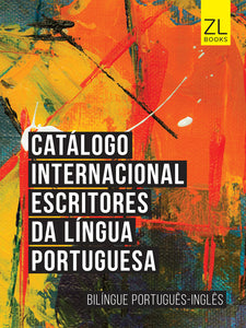 Catálogo Escritores da Língua Portuguesa Bilíngue Português/Inglês