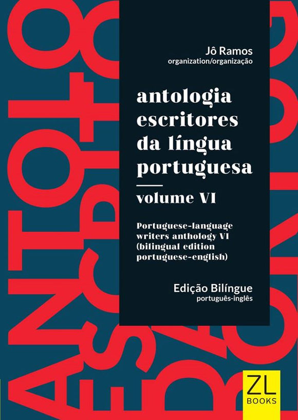 ANTOLOGIA ESCRITORES DA LÍNGUA PORTUGUESA VI - BILÍNGUE (PORTUGUÊS/INGLÊS)