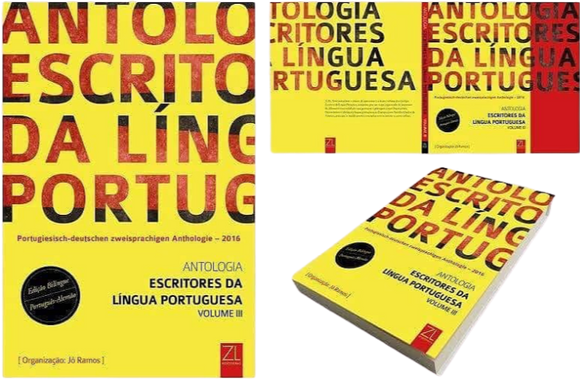 ANTOLOGIA ESCRITORES DA LÍNGUA PORTUGUESA III - BILÍNGUE (PORTUGUÊS/ALEMÃO)